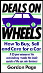 "Deals on Wheels: How To Buy, Sell and Care for a Car", by Gordon Page